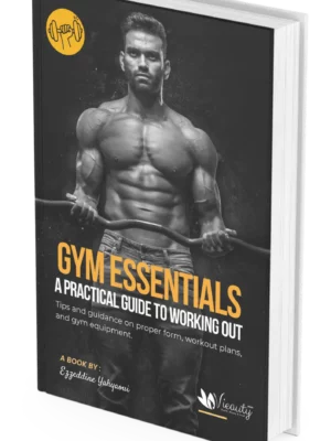 Gym Essentials A Practical Guide to Working Out